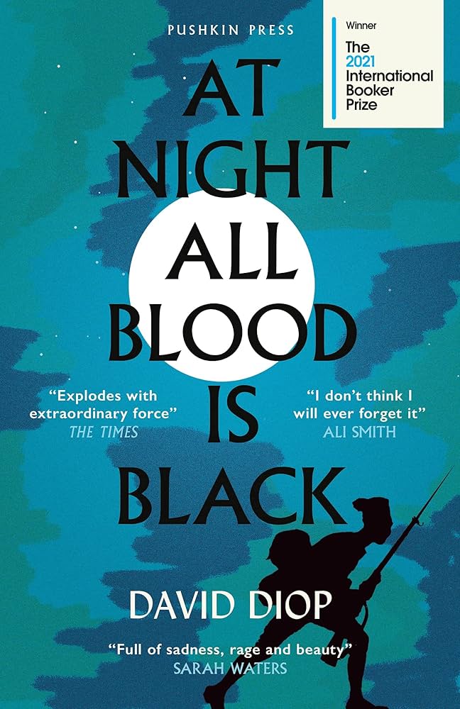 At Night All Blood is Black by David Diop (Full of Sadness, Rage & Beauty)