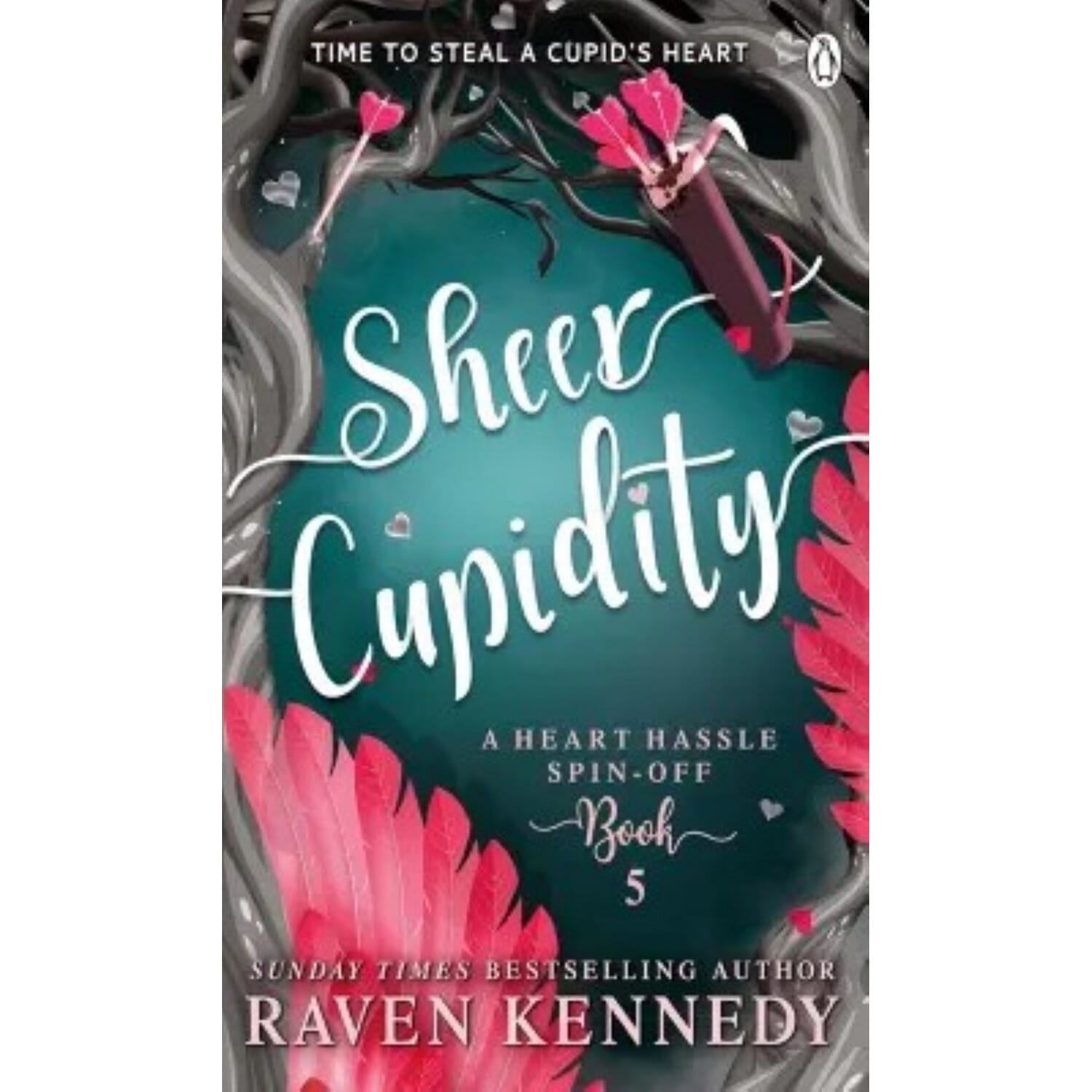 Sheer Cupidity : A Fantasy Reverse Harem Story (Heart Hassle : Book 5) by Raven Kennedy - Time to Steal the Cupid's Heart