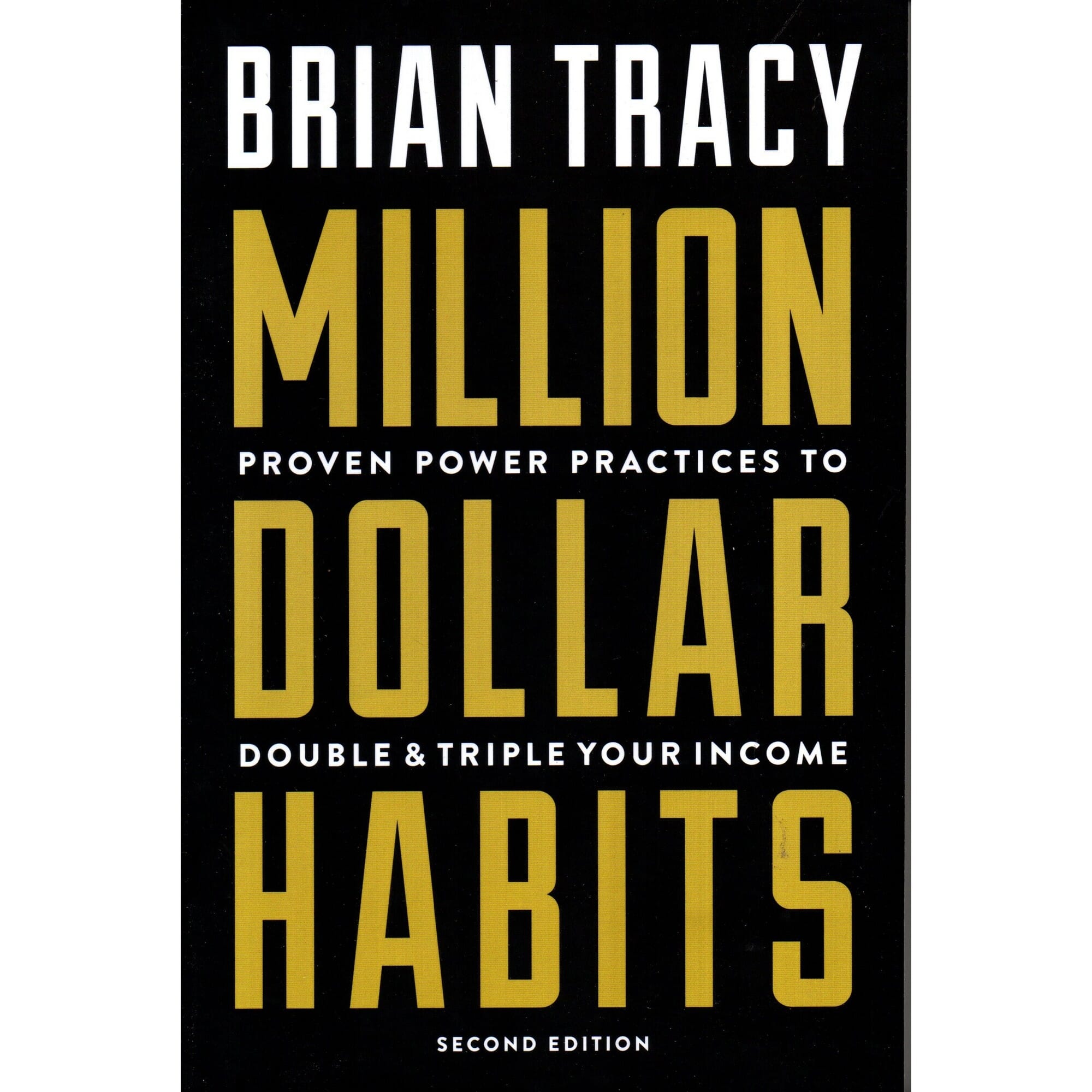 Million Dollar Habits By Tracy Brian - Second Edition