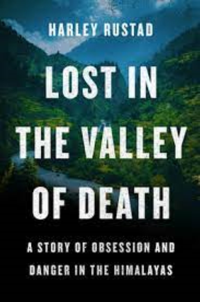 Lost in the Valley of Death  (English, Paperback, Harley Rustad) - A Story of Obsession & Danger in the Himalayas