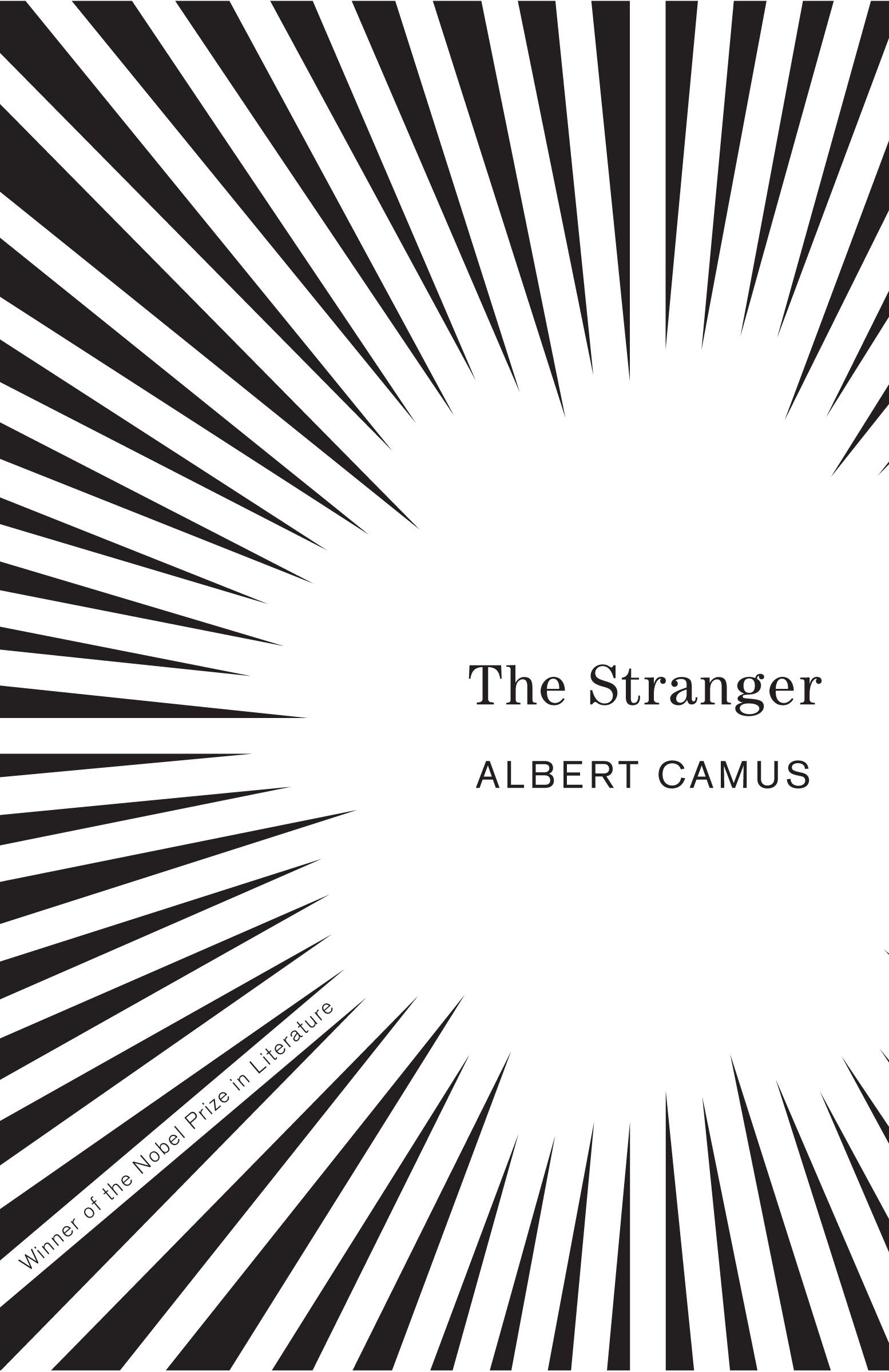 The Stranger by Albert Camus (Winner of the Nobel Prize in Literature)