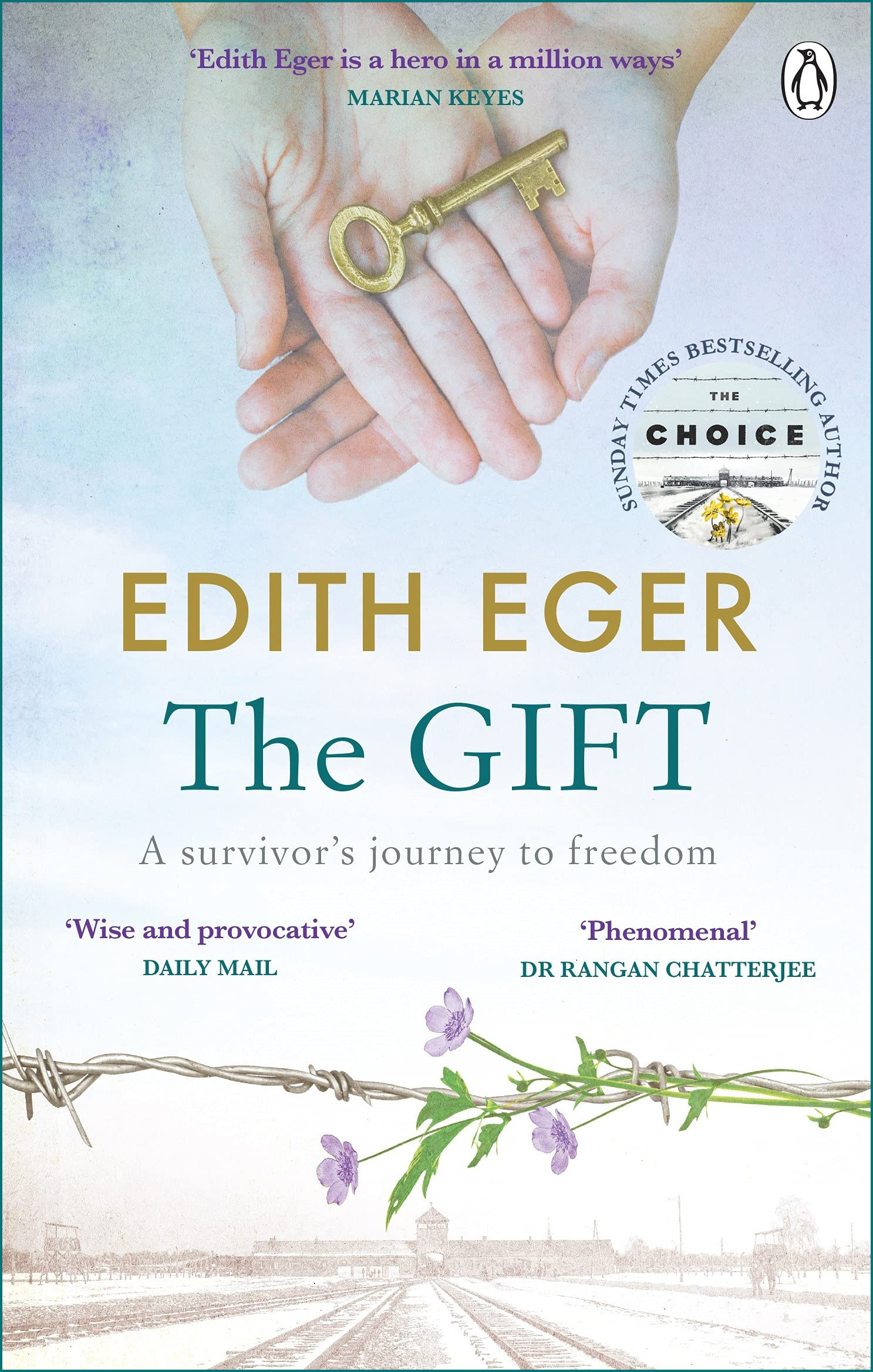 The Gift: A Survivor’s Journey to Freedom by Edith Eger (Paperback)