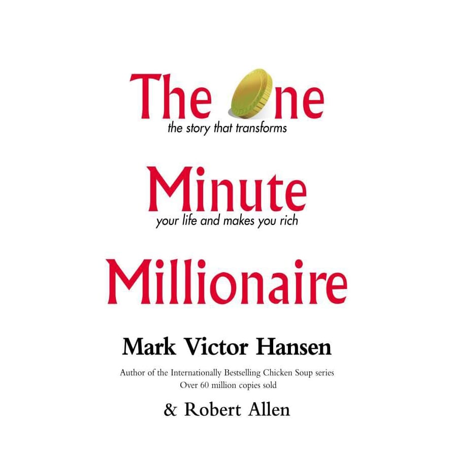 The One Minute Millionaire by Mark Victor Hansen & Robert Allen (Paperback)