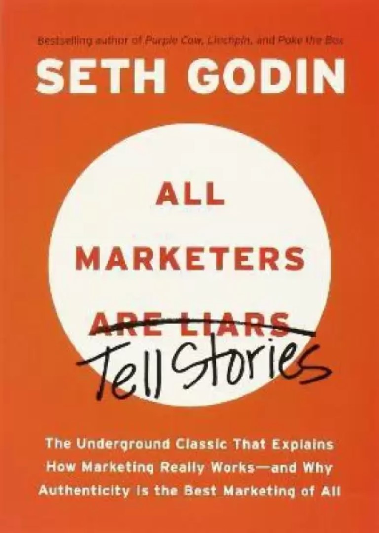 All Marketers Are Liars (Tell Stories, Paperback) - Seth Godin 