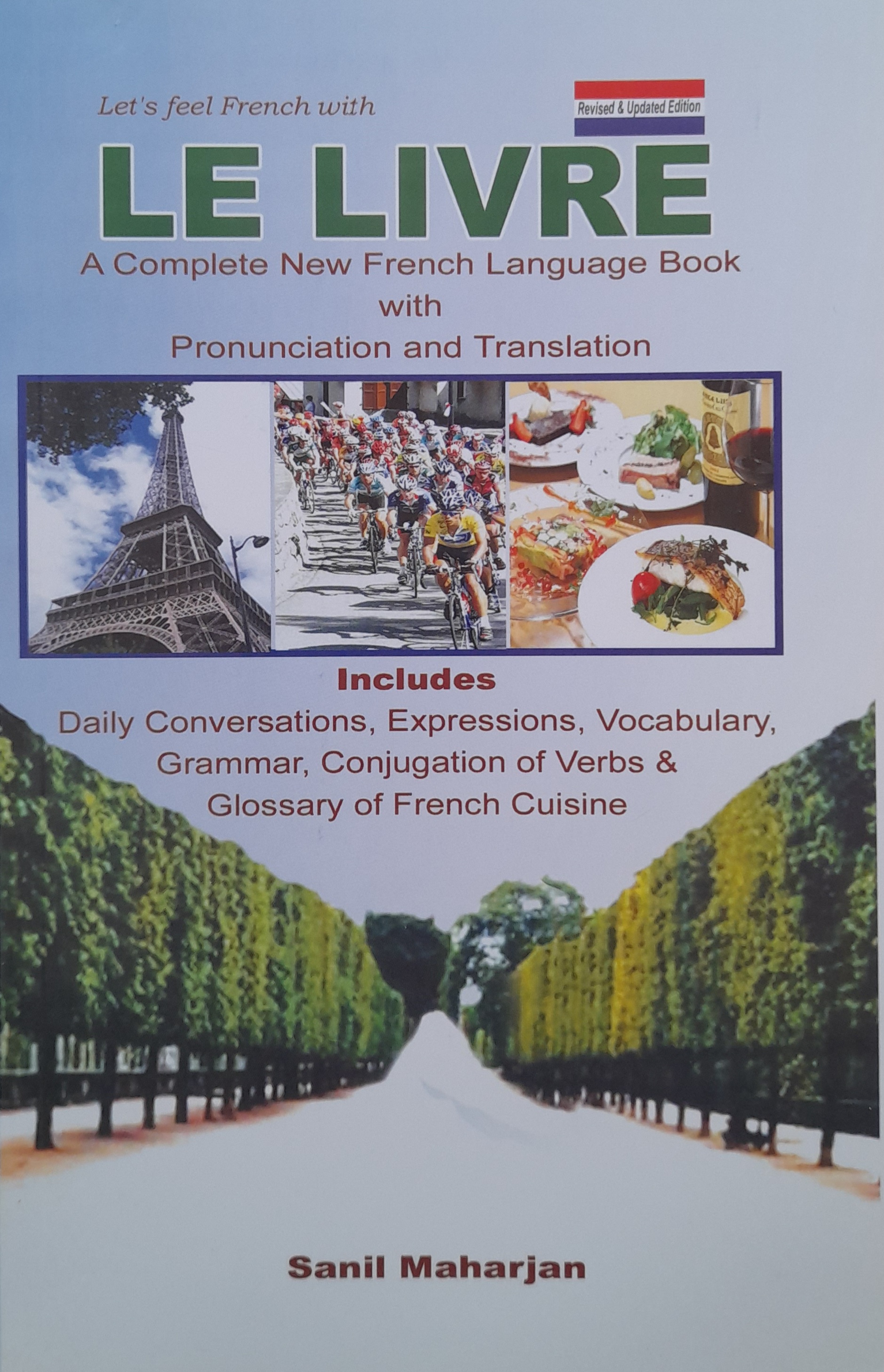 Le Livre : A Complete New French Language With Pronunciation And Translation By Sanil Maharjan (Paperback)