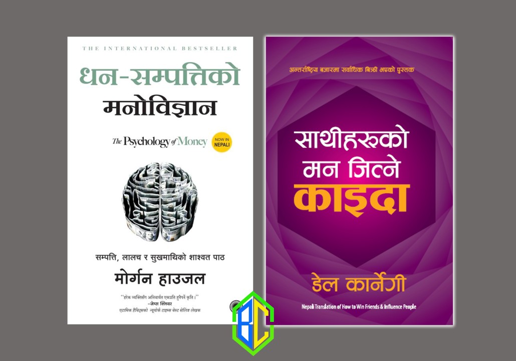 The Psychology of Money By Morgan Housel In Nepali and How to Win Friends and Influence People By Dale Carnegie In Nepali