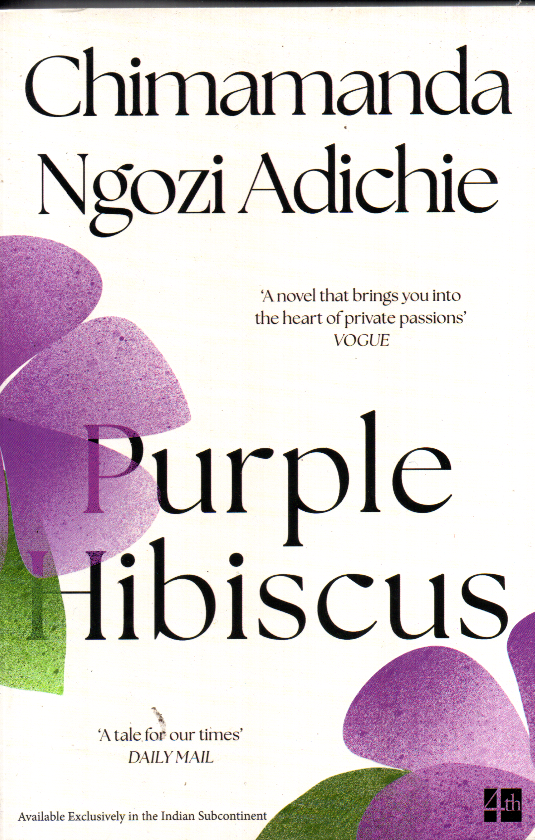 Purple Hibiscus ( A Tale For our Times) By Chimamanda Ngozi Adichie