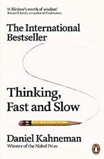 Thinking Fast And Slow By Daniel Kahneman