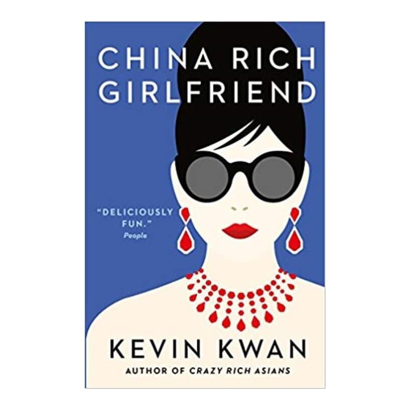 China Rich Girlfriend by Kevin Kwan