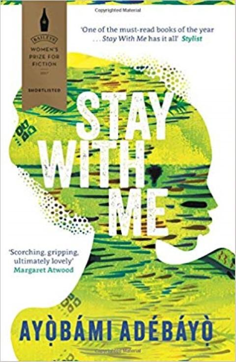 Stay With Me By Ayobami Adebayo