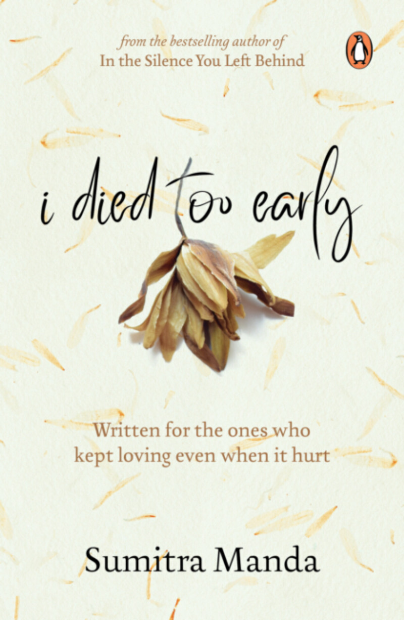 I Died Too Early By Sumitra Manda