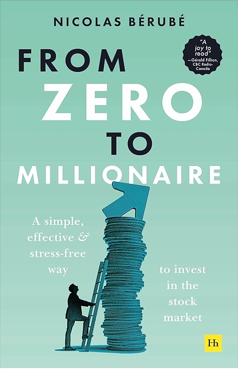 From Zero To Millionaire By Nicolas Berube