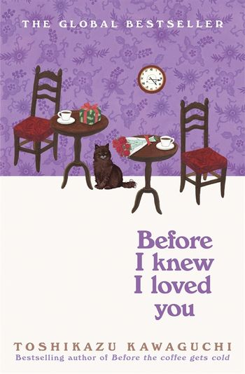 Before I Knew I Loved You (Paperback) By Toshikazu Kawaguchi
