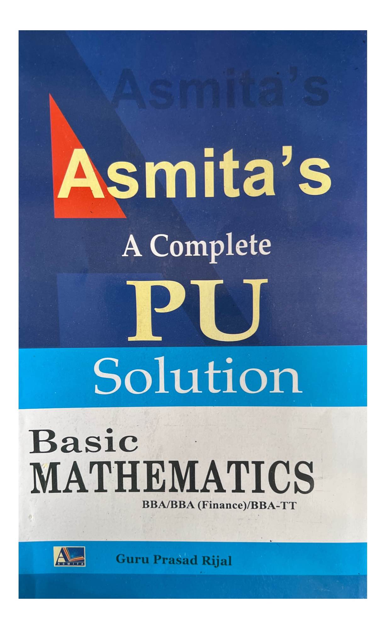 Asmita Basic Mathematics PU Solution BBA 1st Semester Book 2025