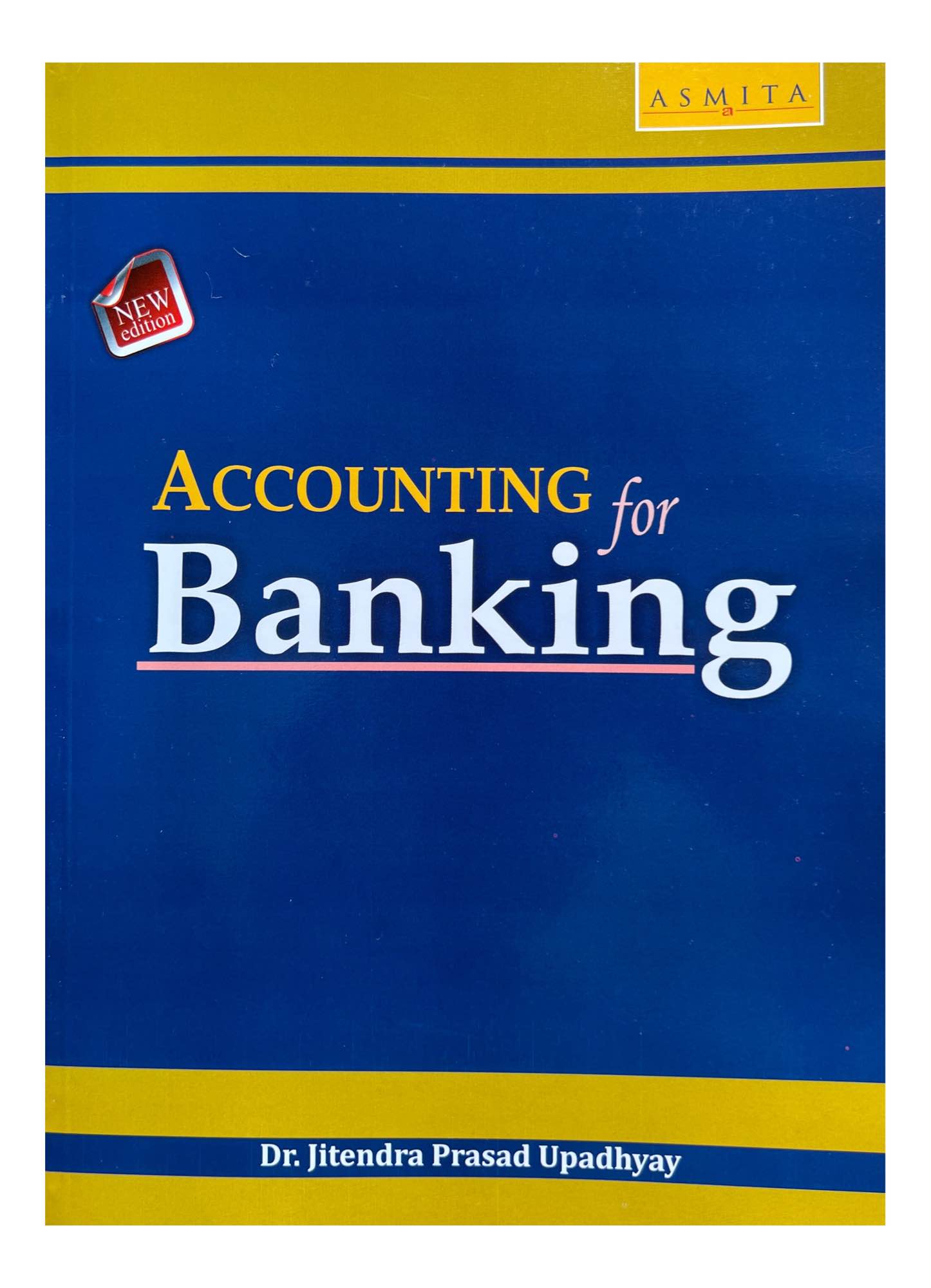 Asmita Accounting For Banking BBS 4th Year Textbook Book 2025