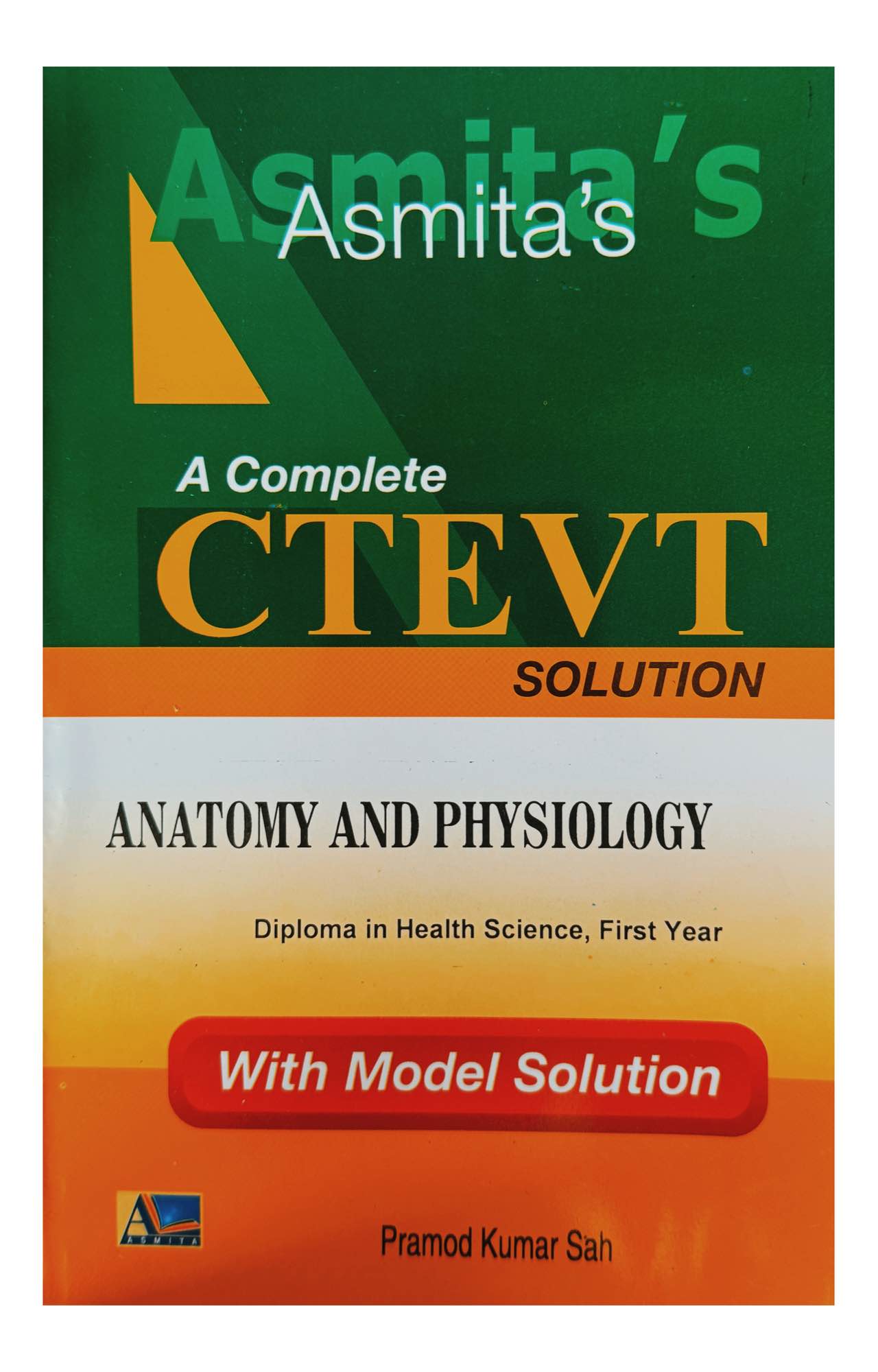 Asmita Anatomy Physiology Ctevt HA 1st Year Book 2082