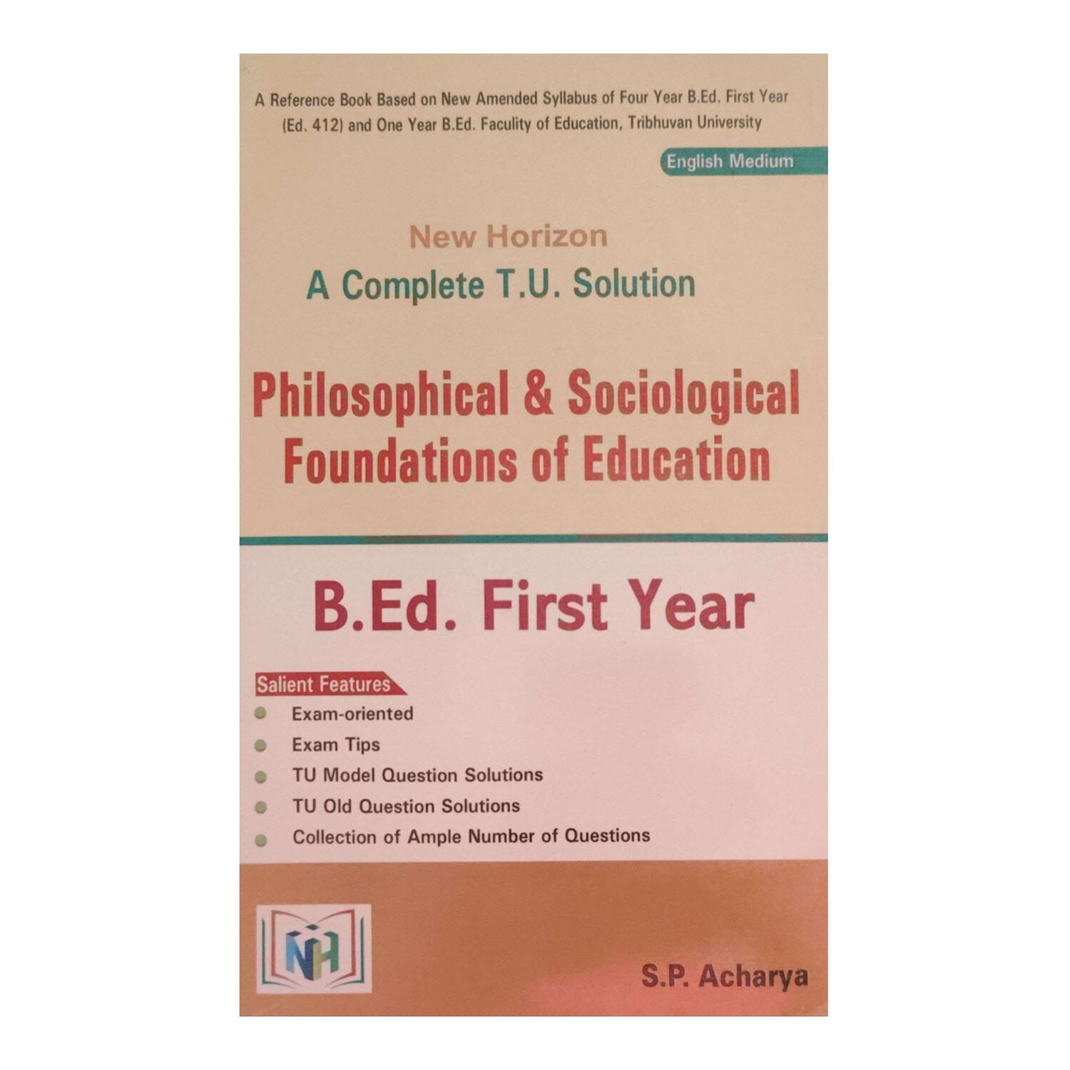 New Horizon Philosophical & Sociological Foundation Of Education TU Solution B.Ed. 1st Year New Edition 2082/83