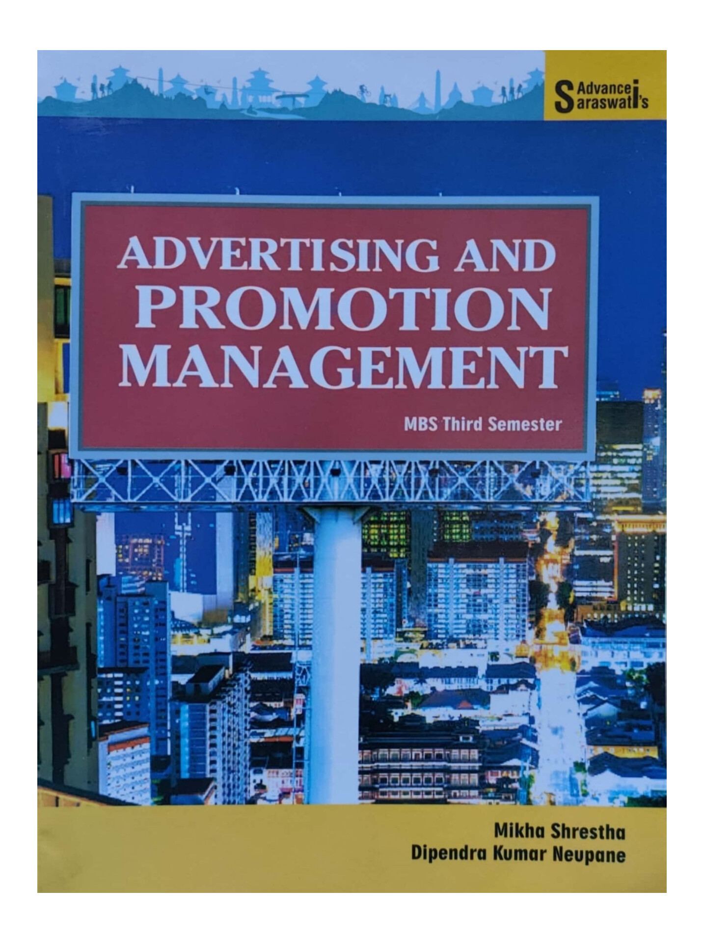 Advance Saraswati's Advertising & Promotion Management Textbook MBS 3rd Semester