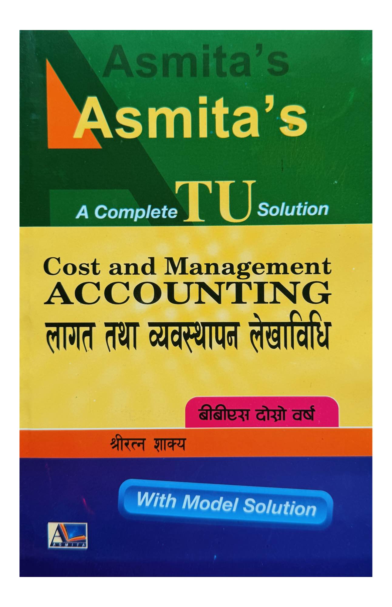 Asmita's Cost & Management Accounting TU Solution BBS 2nd Year New Edition 2082