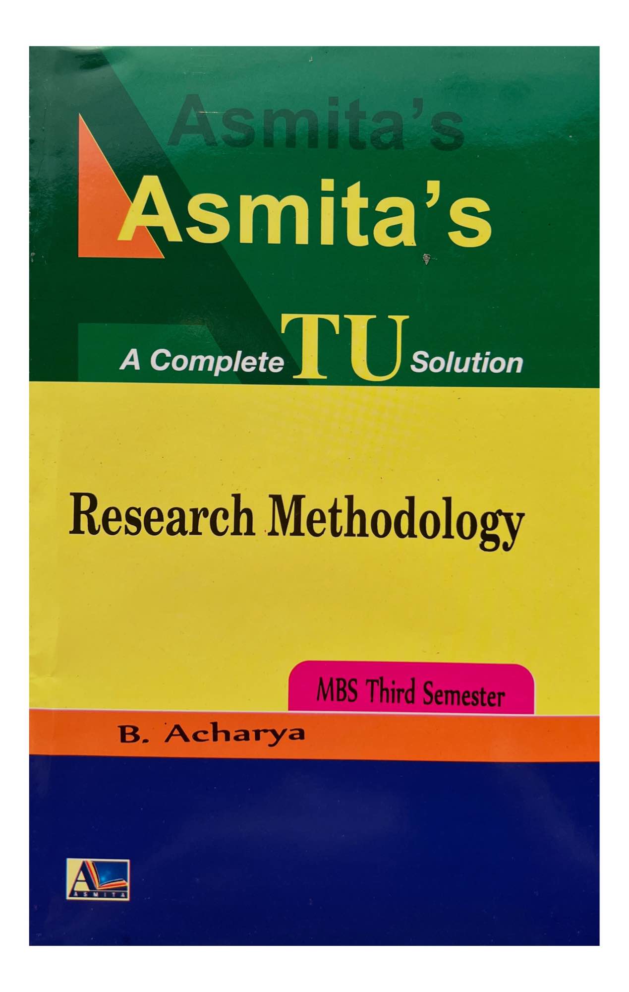 Asmita's Research Methodology TU Solution MBS 3rd Semester 2026