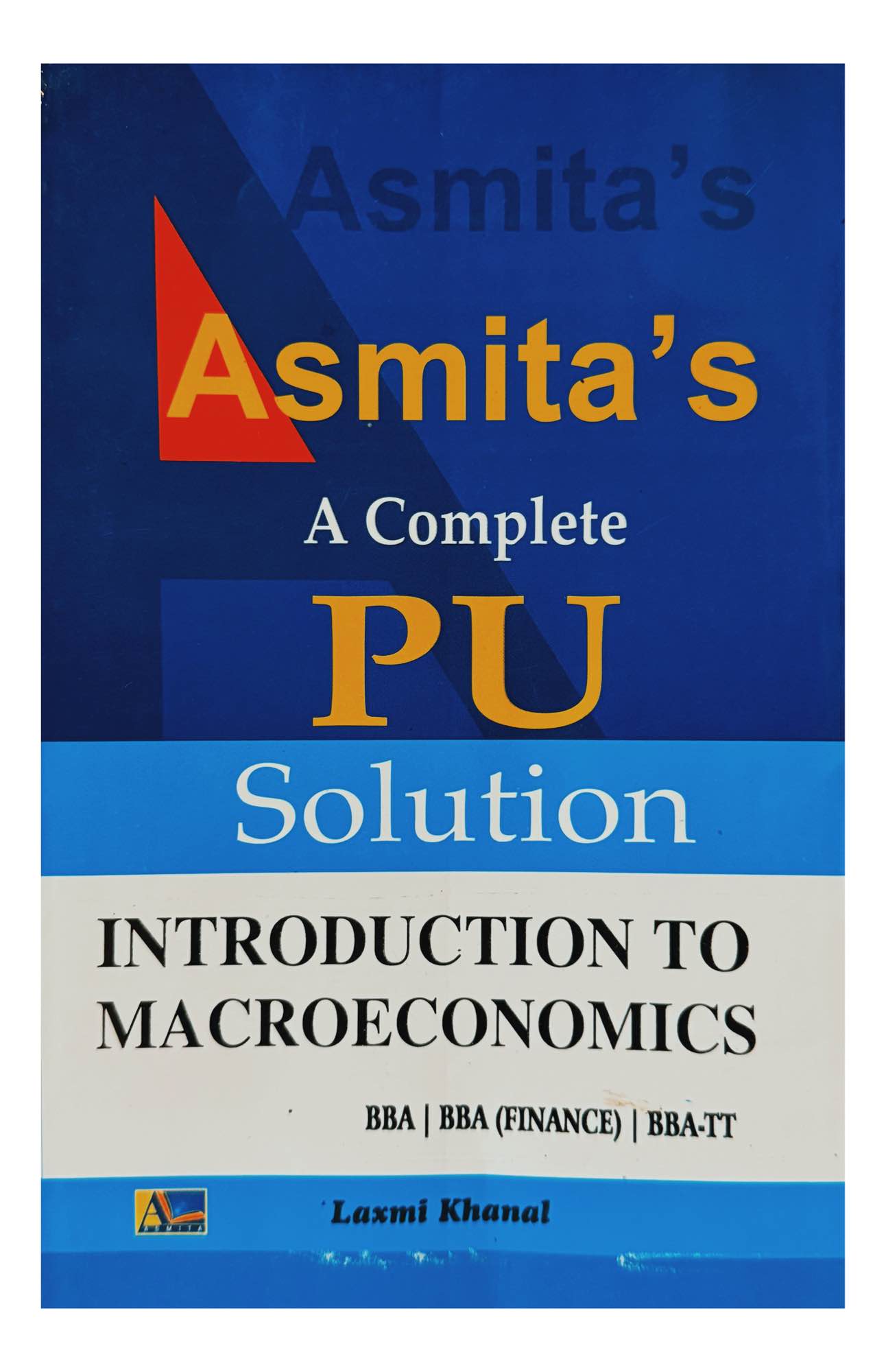 Asmita's Introduction To Macroeconomics BBA 3rd Semester 2026