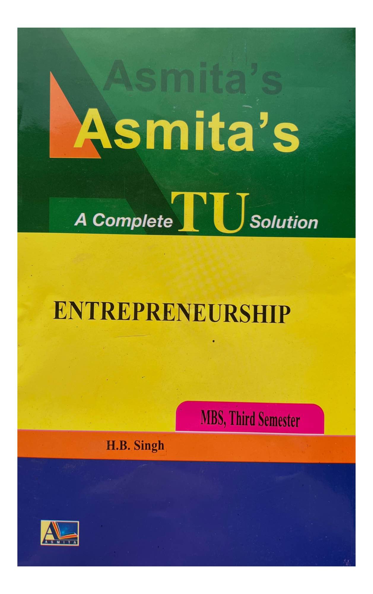 Asmita's Entrepreneurship MBS 3rd Semester Book 2026