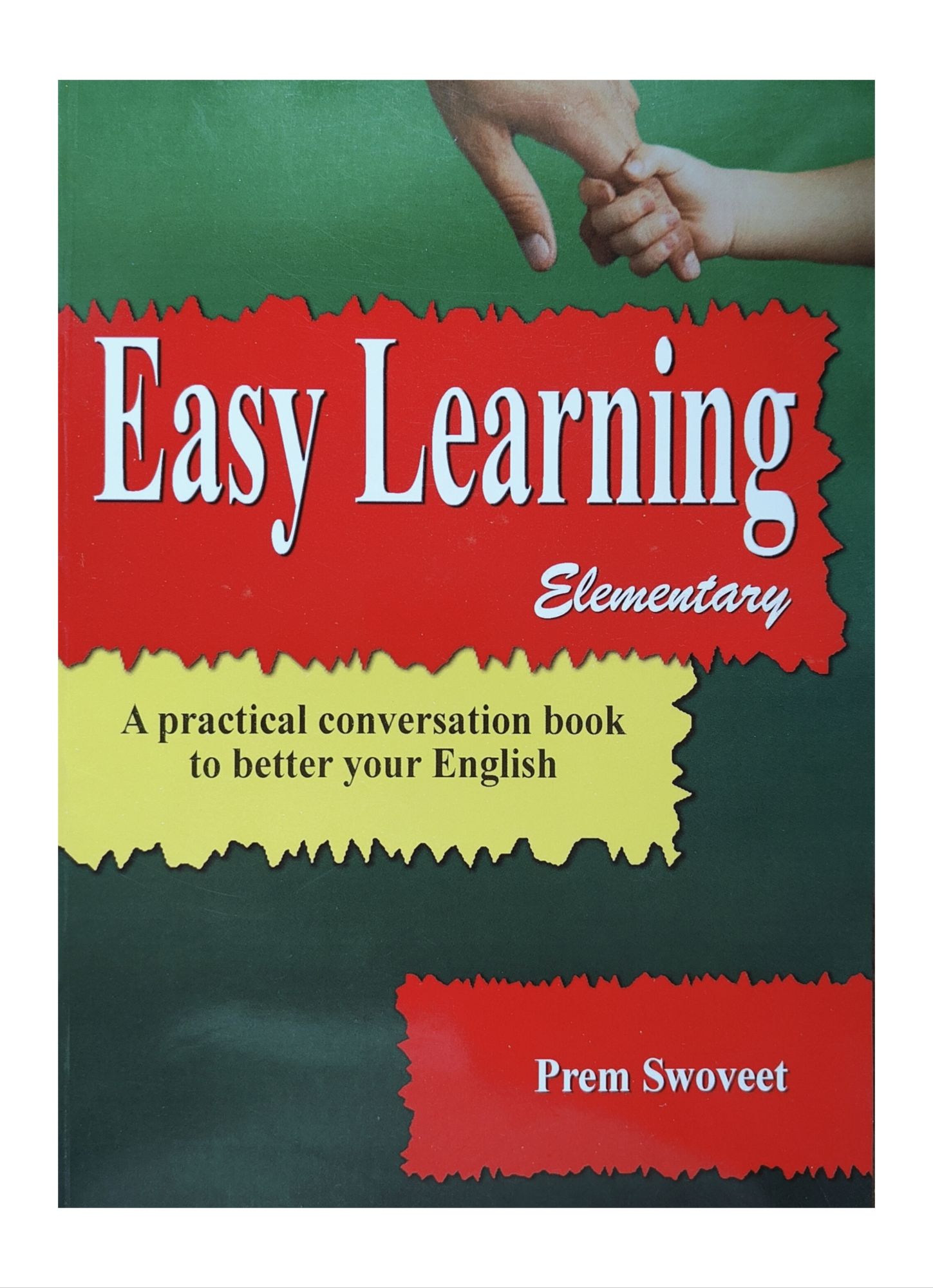 Easy Learning Elementary English Conversation Book By Prem Swoveet