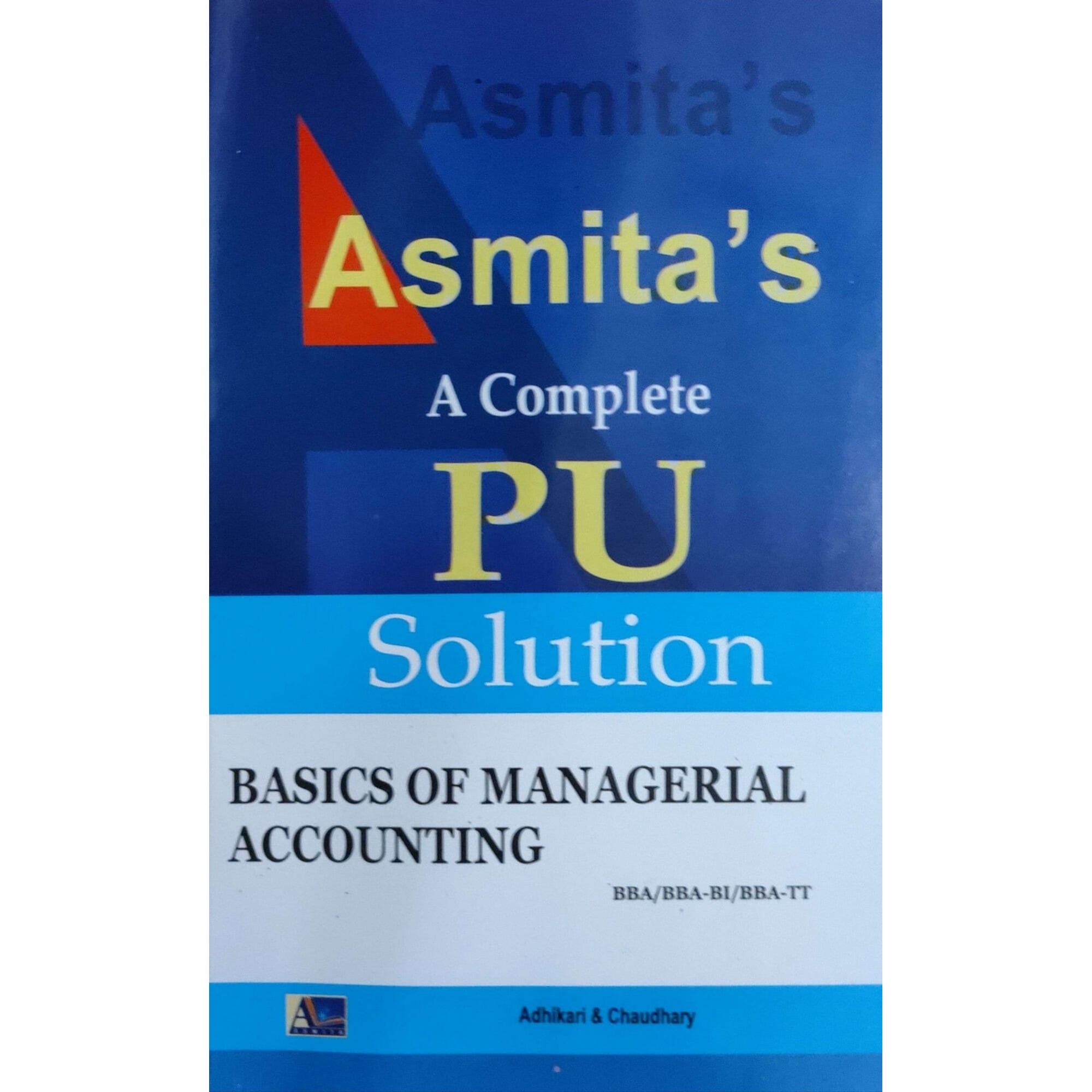 Basics Of Managerial Accounting Solution For BBA 5th Semester