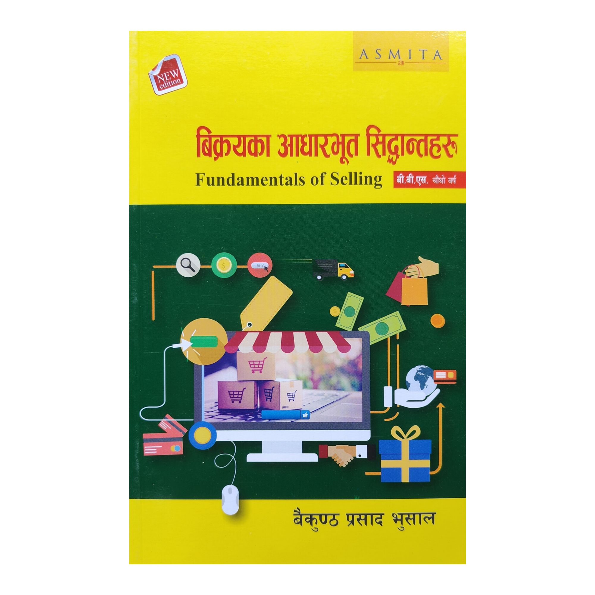 Asmita's Fundamentals Of Selling For BBS 4th Year