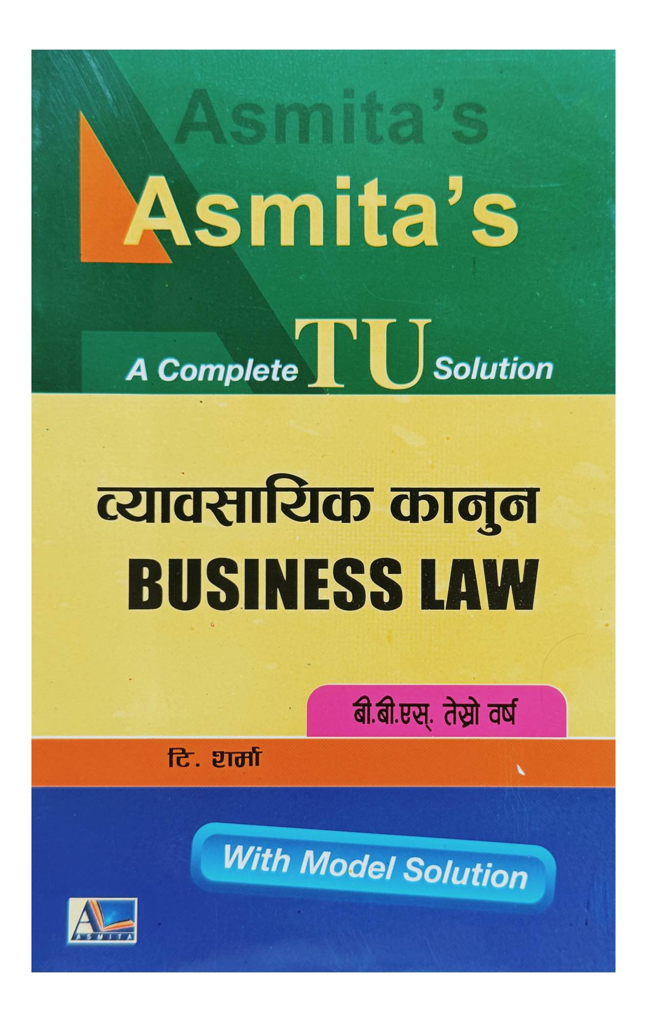 Asmita's Business Law Solution For BBS 3rd Year