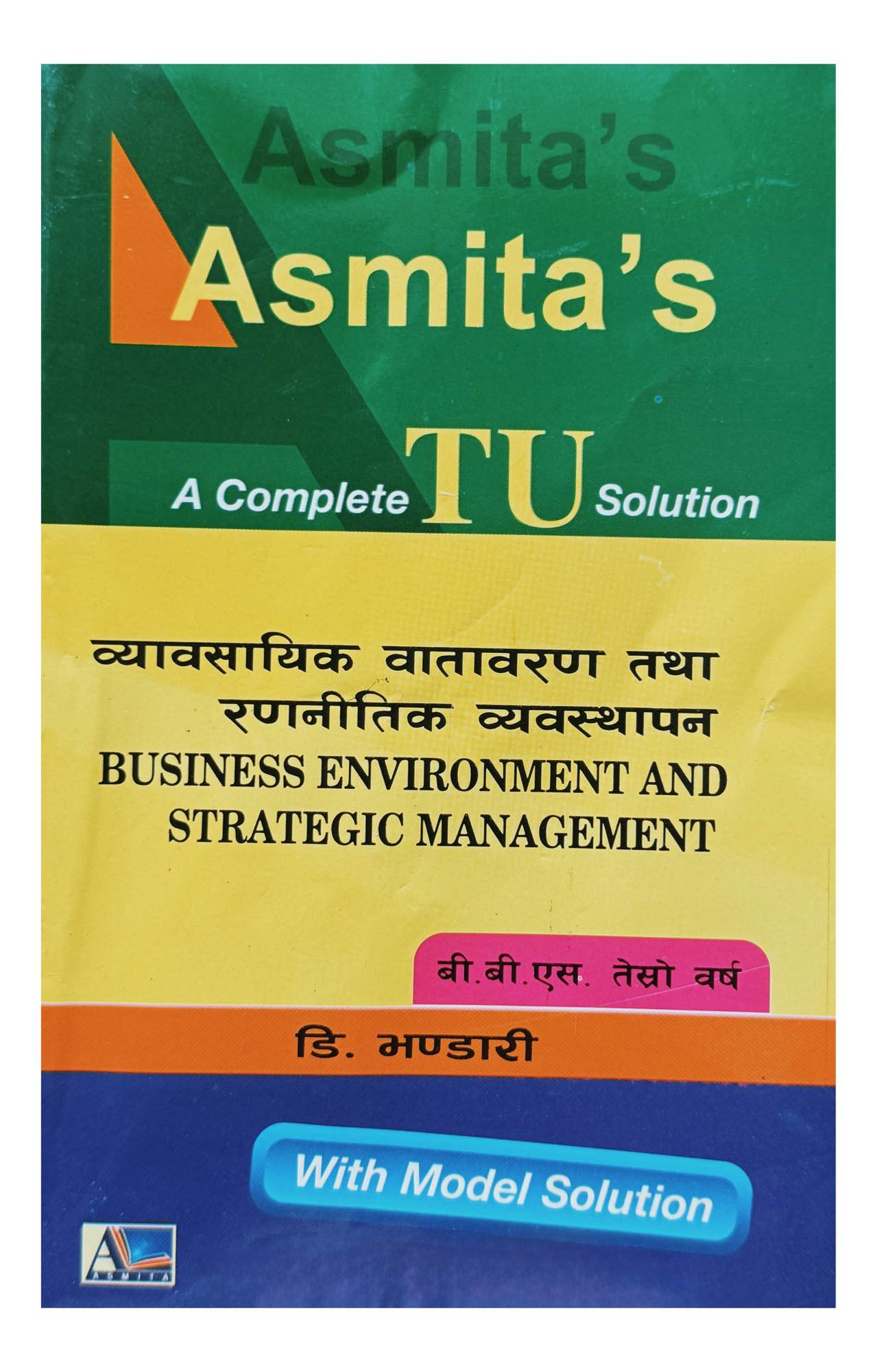 Asmita's Business Environment And Strategic Management Solution For BBS 3rd Year