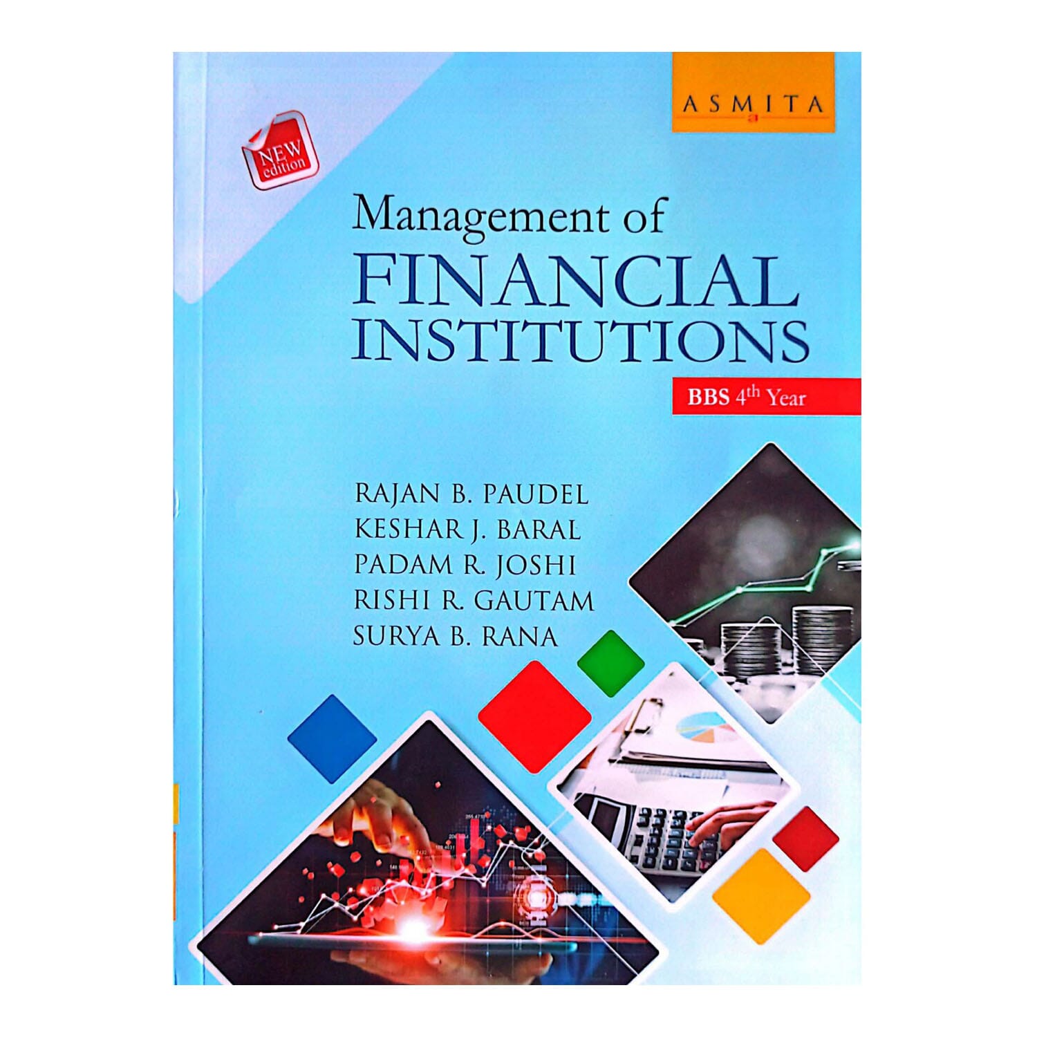 Asmita's Management Of Financial Institutions Textbook BBS 4th Year