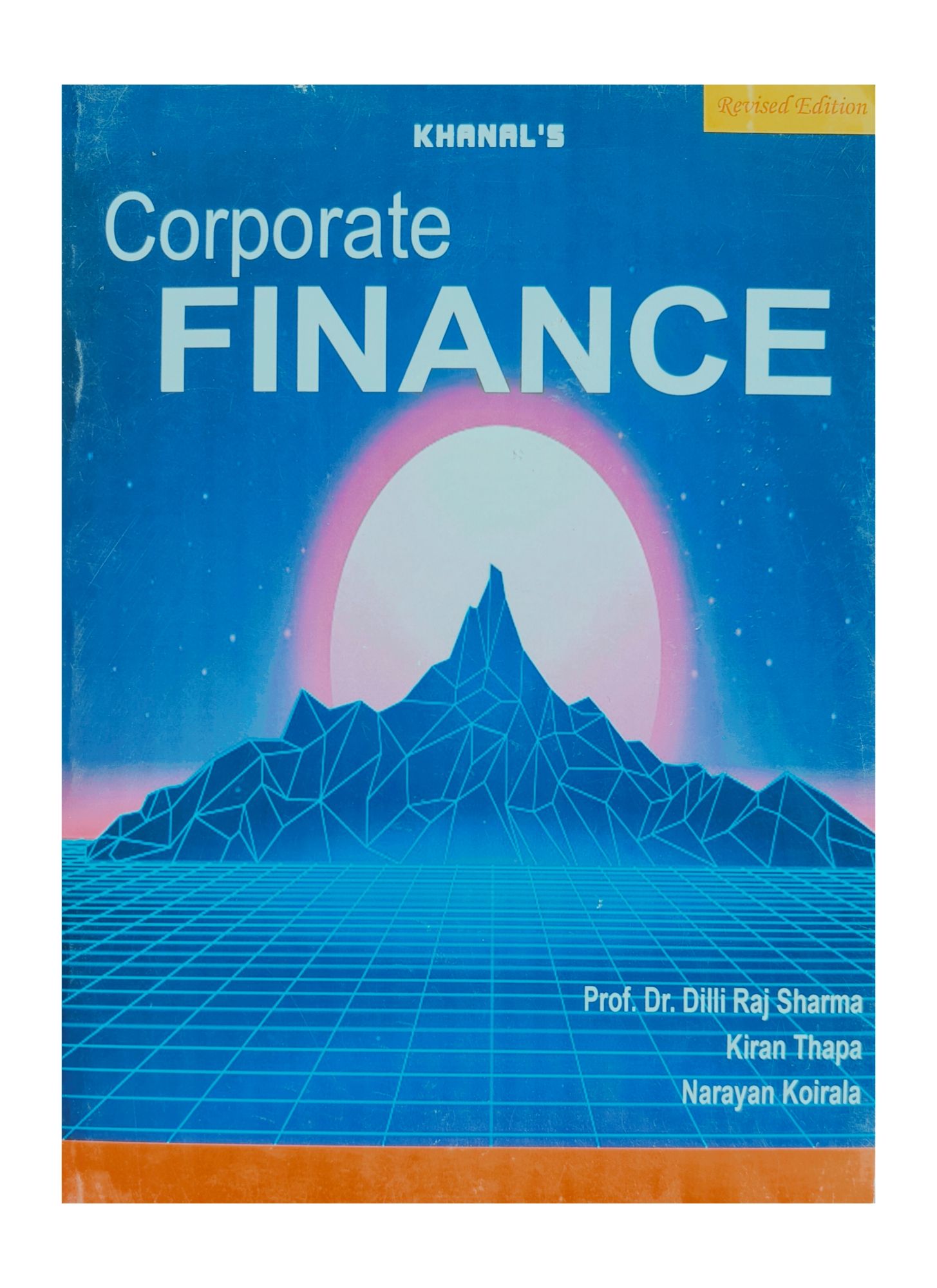 Khanal's Corporate Finance For MBS 3rd Semester