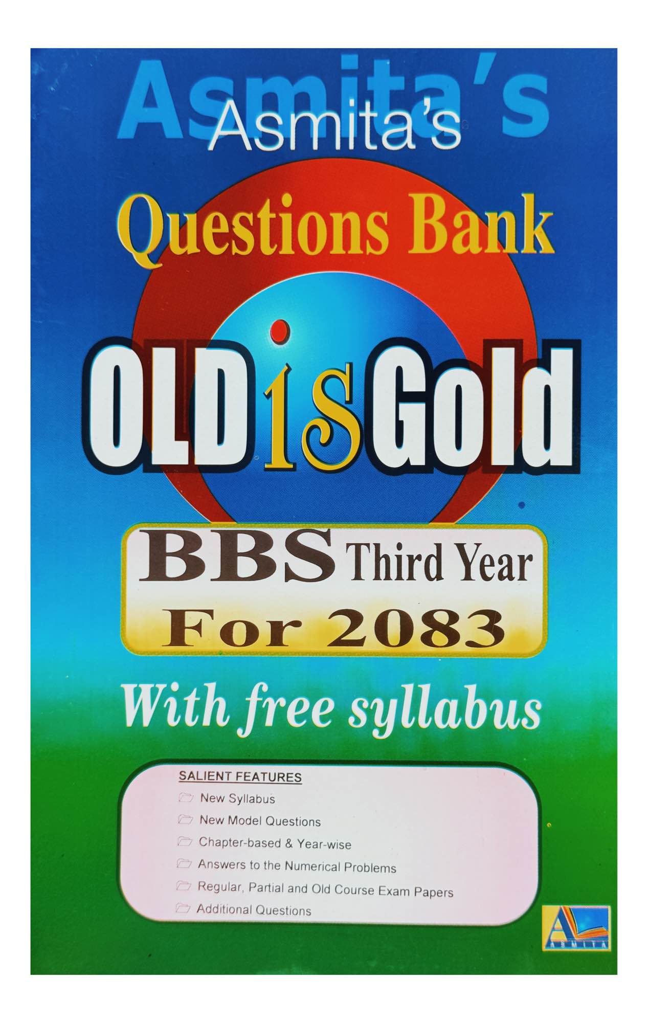 Asmita Question Bank Old Is Gold BBS 3rd Year Edition 2083
