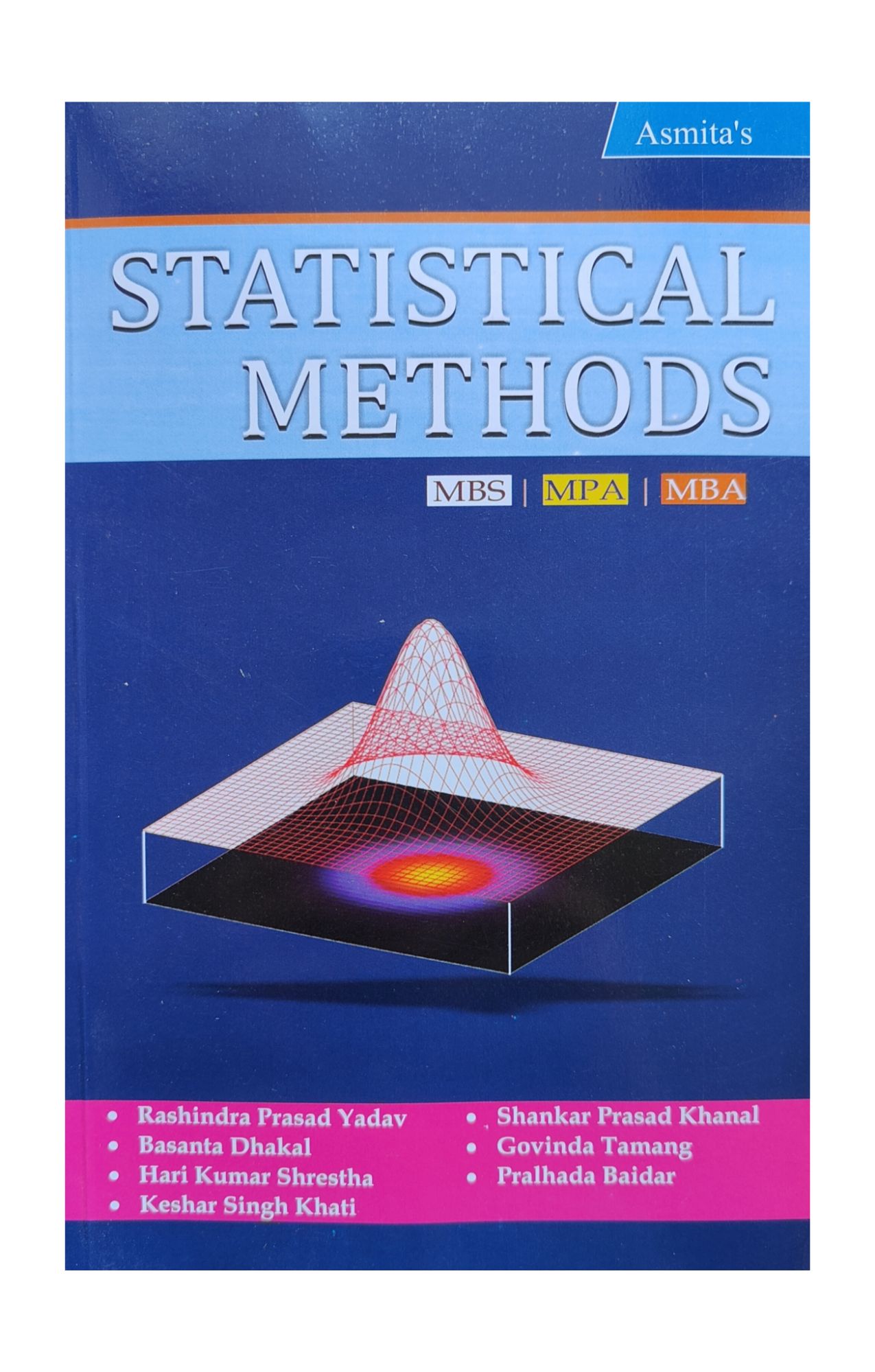 Asmita Statistical Methods Textbook MBS 1st Semester MBA MPA