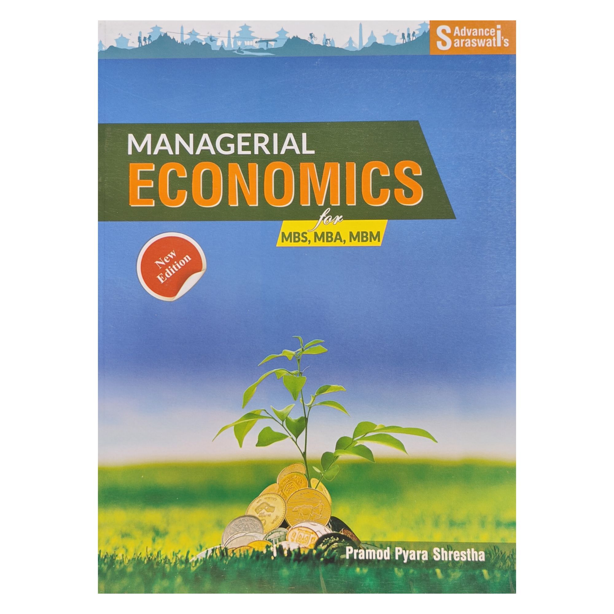 Advance Saraswati's Managerial Economics For MBS 1st Semester
