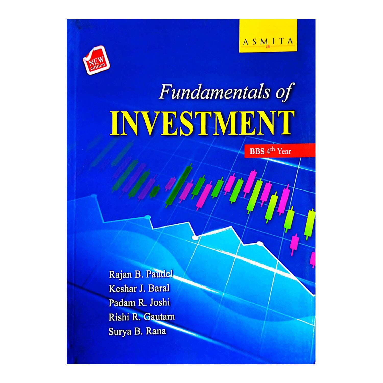 Asmita's Fundamentals Of Investment (English Medium) For BBS 4th Year