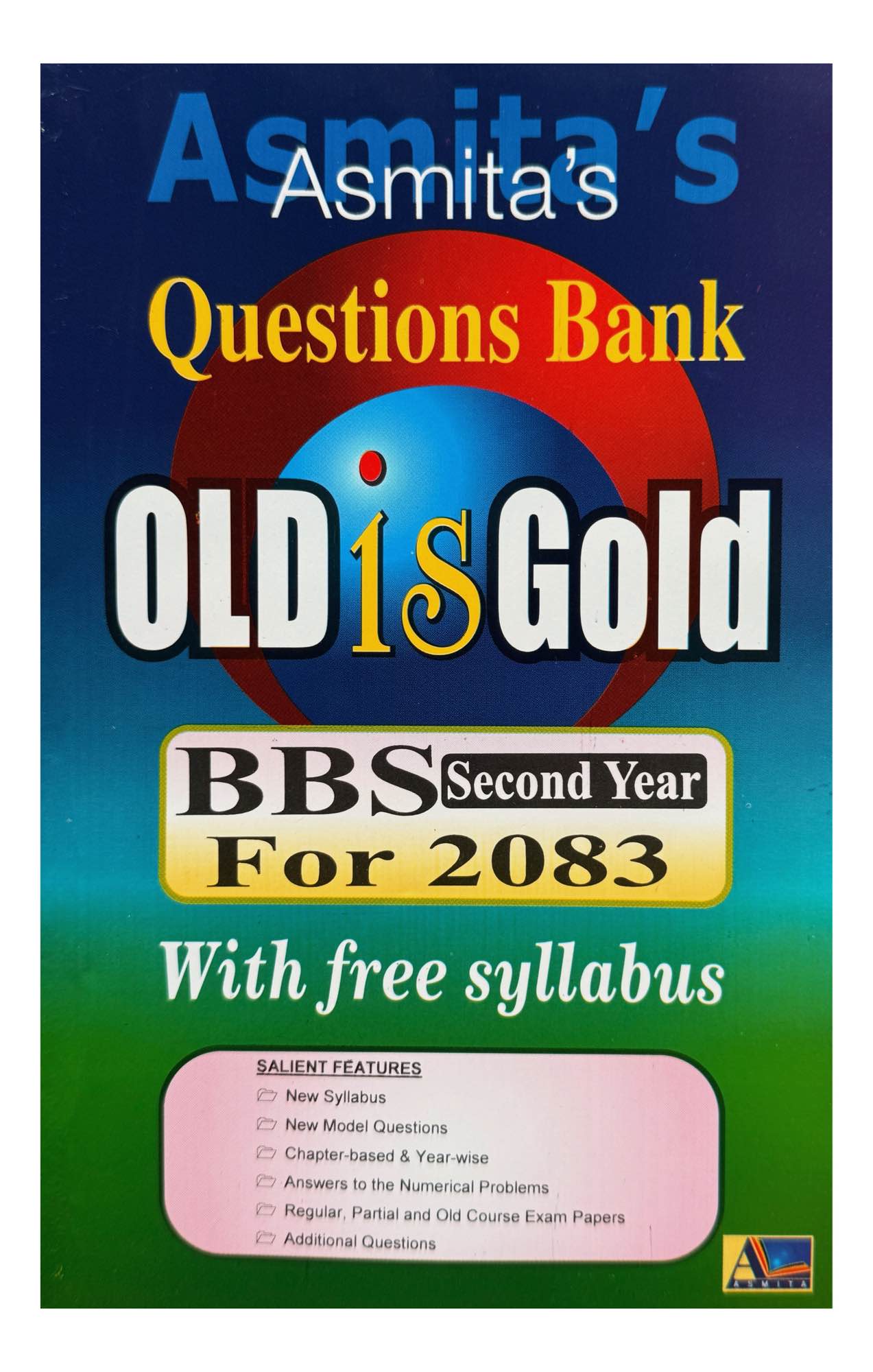 Asmita's Question Bank Old Is Gold for BBS 2nd Year | New Edition 2082 (2026 AD.)