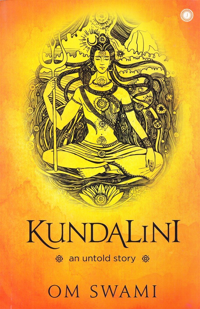 Kundalini: An Untold Story By Om Swami (Paperback)