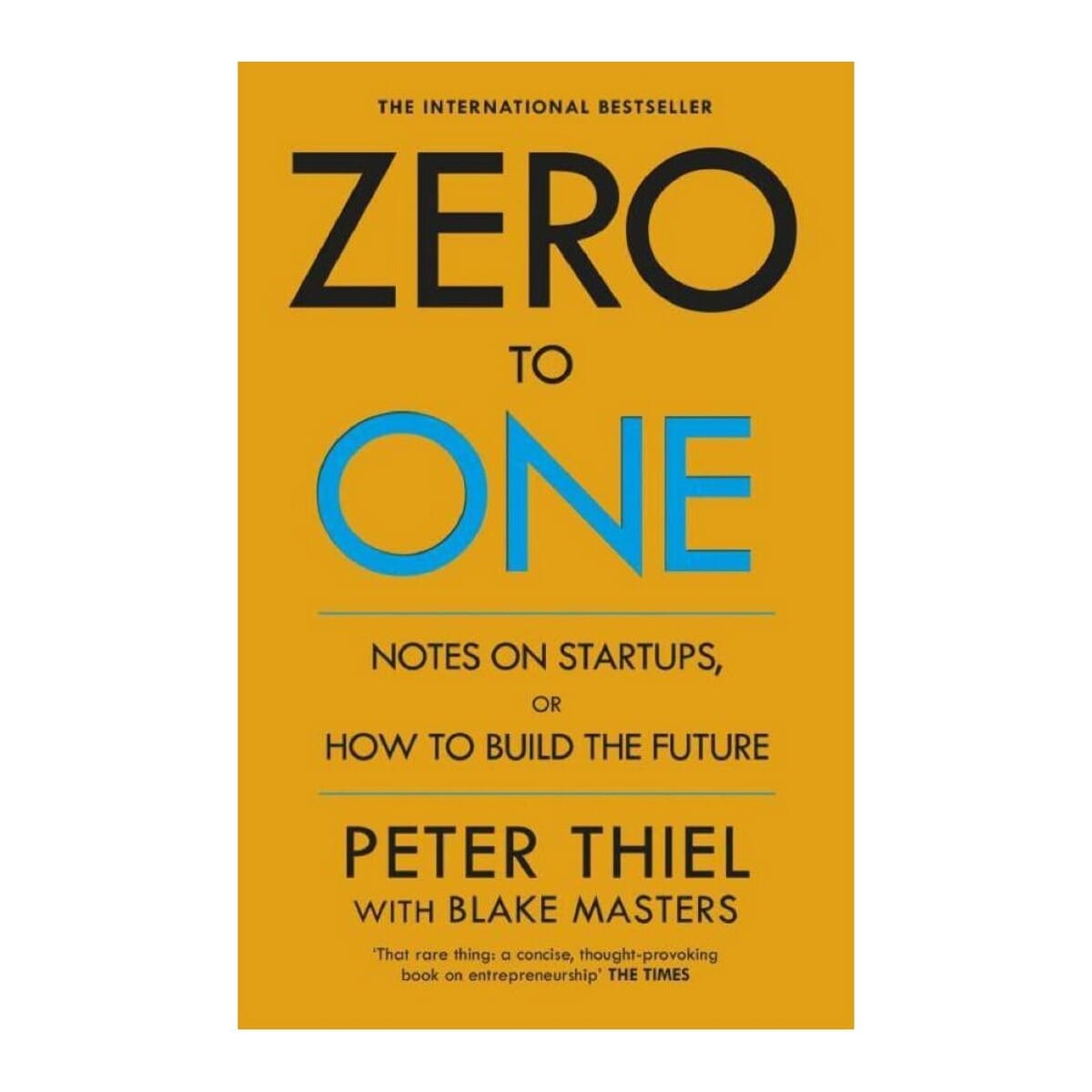 Zero To One By Blake Masters & Peter Thiel (Paperback)