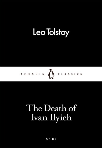The Death Of Ivan Ilyich By Leo Tolstoy (Paperback)
