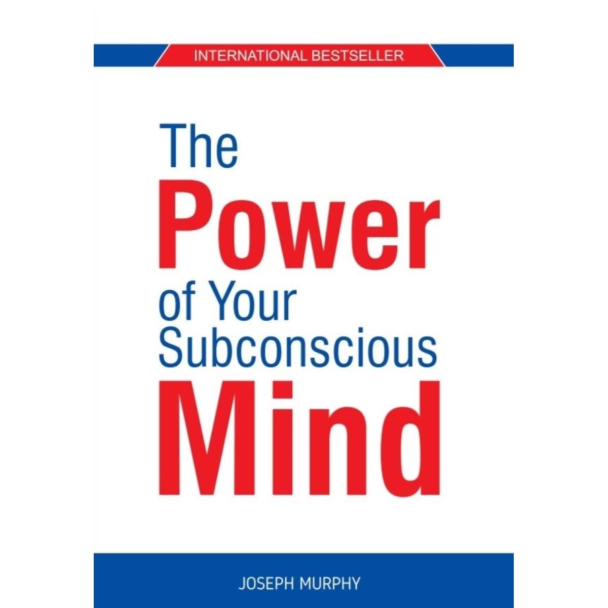 The Power Of Your Subconscious Mind By Joseph Murphy (Paperback)