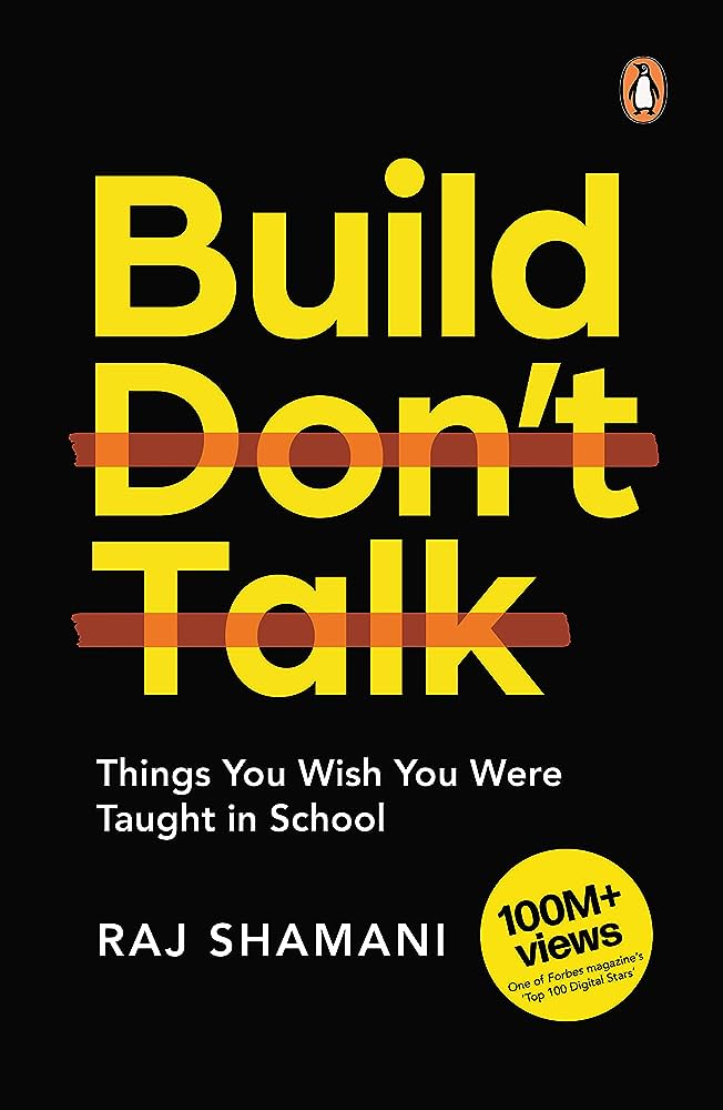 Build, Don't Talk By Raj Shamani (Paperback)