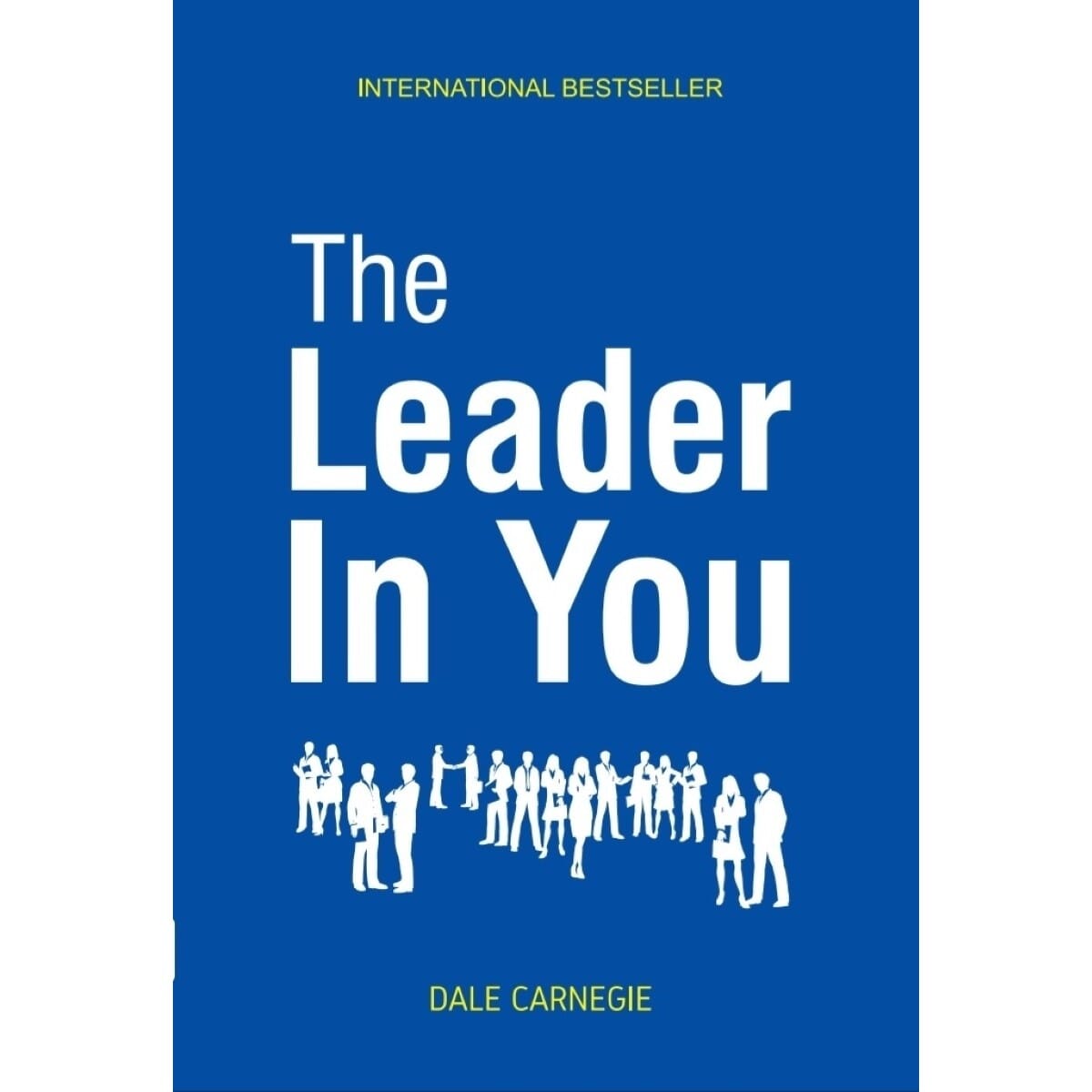 The Leader In You By Dale Carnegie (Paperback)
