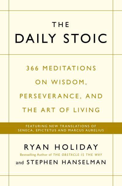 The Daily Stoic By Ryan Holiday (Paperback)