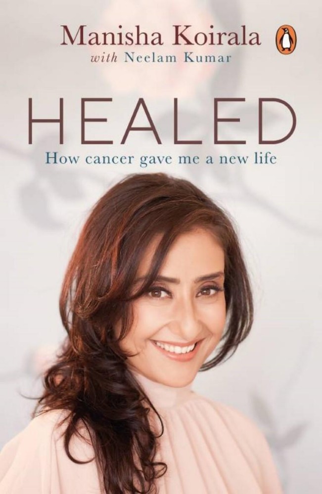 Healed By Manisha Koirala (Paperback)