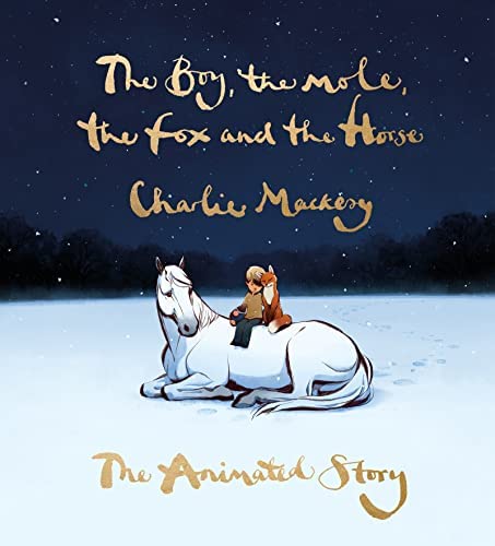 The Boy, The Mole, The Fox And The Horse By Charlie Mackesy (Paperback)