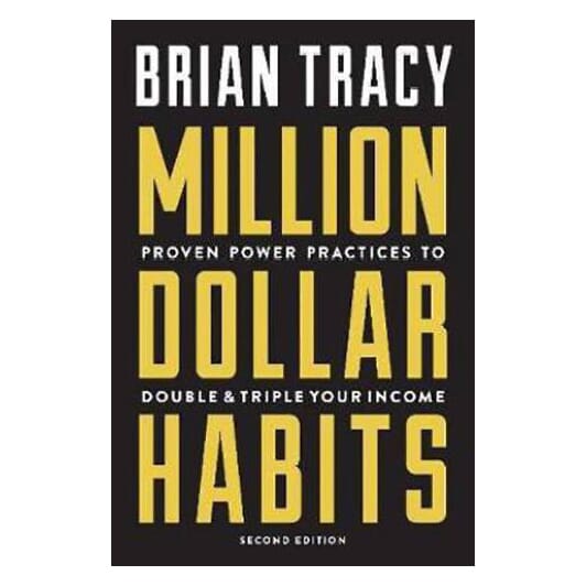 Million Dollar Habits By Brian Tracy (Paperback)