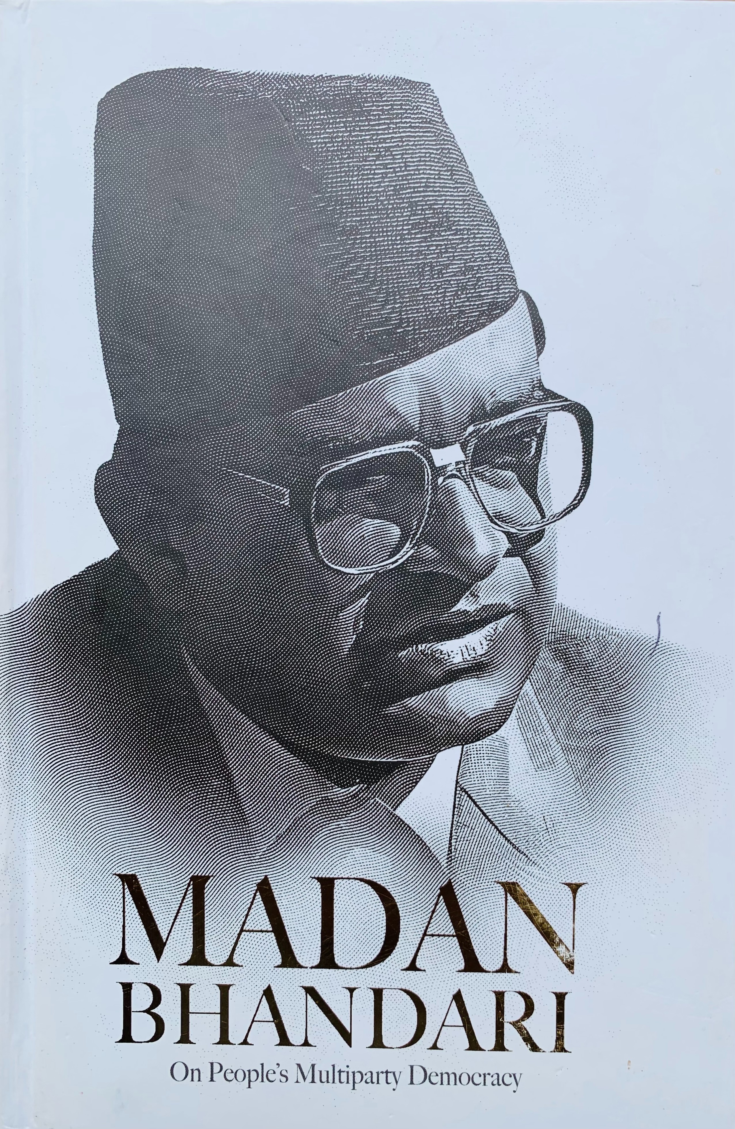 Madan Bhandari On People's Multiparty Democracy By Bal Krishna Kattel (Paperback)
