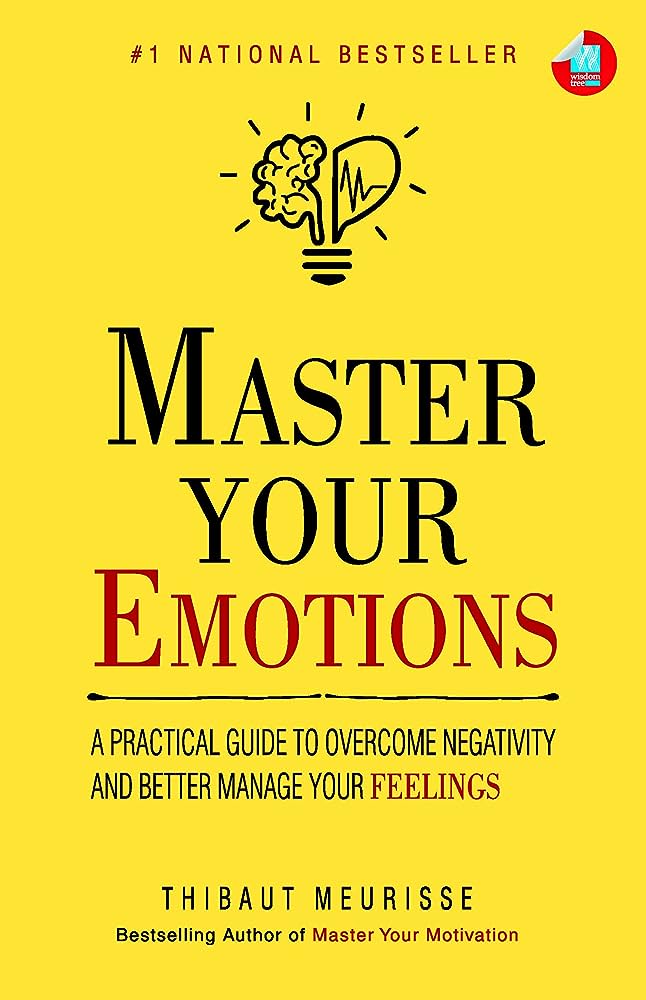 Master Your Emotions By Thibaut Meurisse (Paperback)
